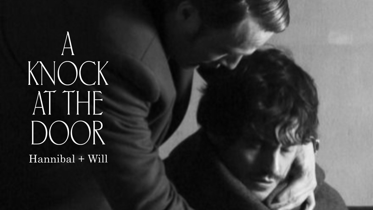 will & hannibal | a knock at the door