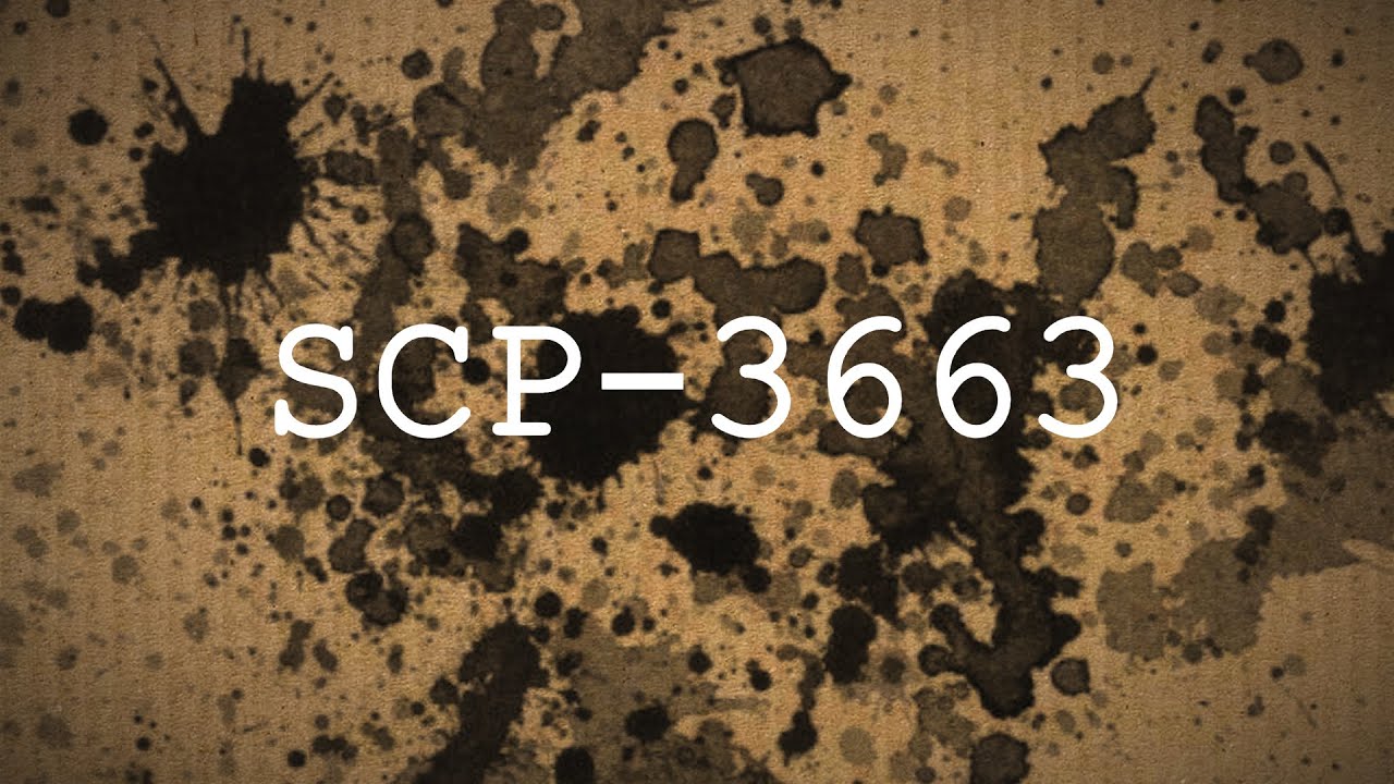 SCP Documentaries - SCP-3663 