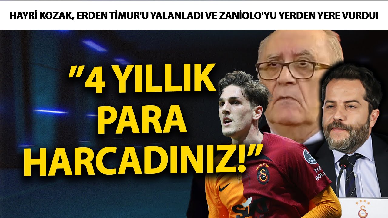 Hayri Kozak, Erden Timur'u yalanladı ve Zaniolo'yu yerden yere vurdu! ”4 yıllık para harcadınız!”