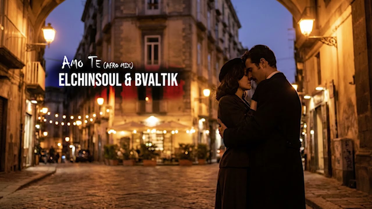 Elchinsoul & Bvaltik – Amo Te (Afro Mix) | Italian Vibes