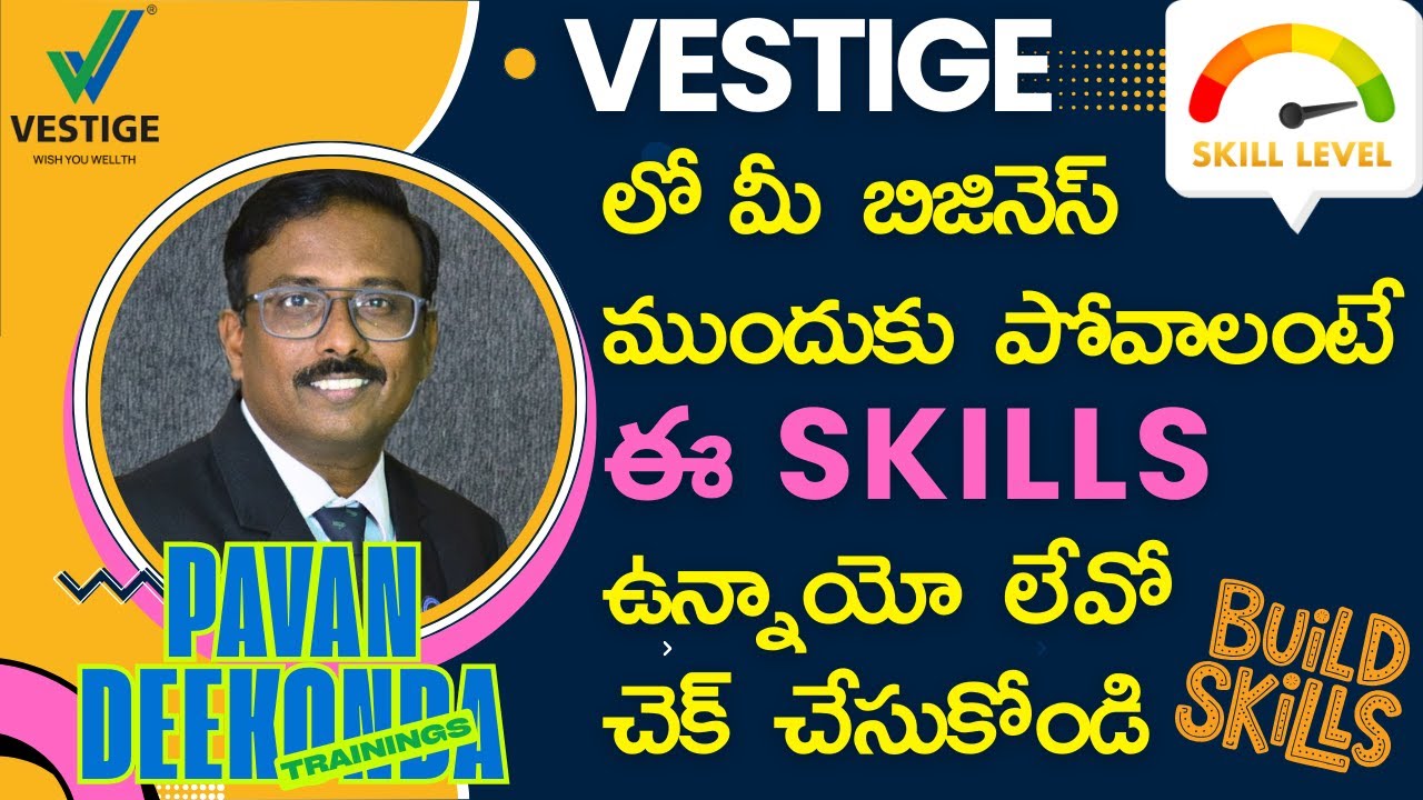VESTIGE - Develop These Skills for Big Business - Pavan Deekonda Training - Vestige Products - Plan