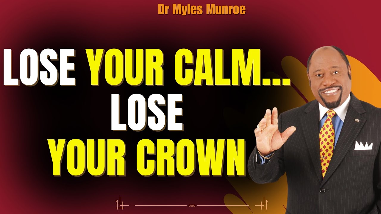 STAY KINGDOM CALM: The SECRET POWER of Self-Government (Myles Munroe)
