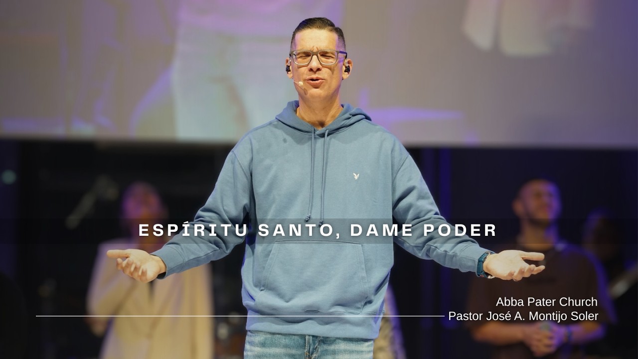 Espíritu Santo Dame Poder | Pastor José Montijo