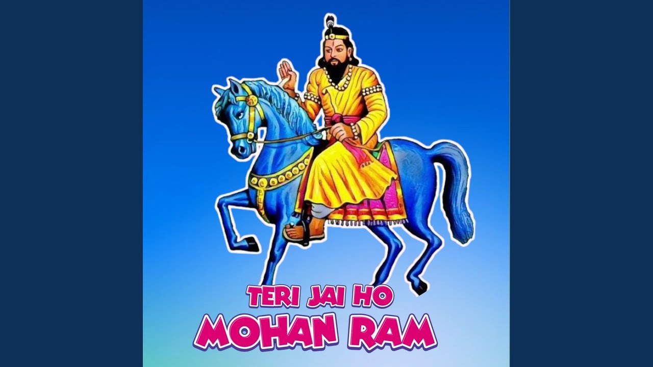 Teri Jai Ho Mohan Ram