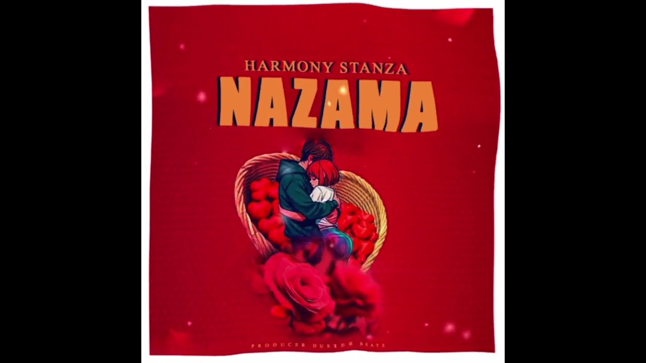 Harmony Stanza _Nazama (Official Audio)