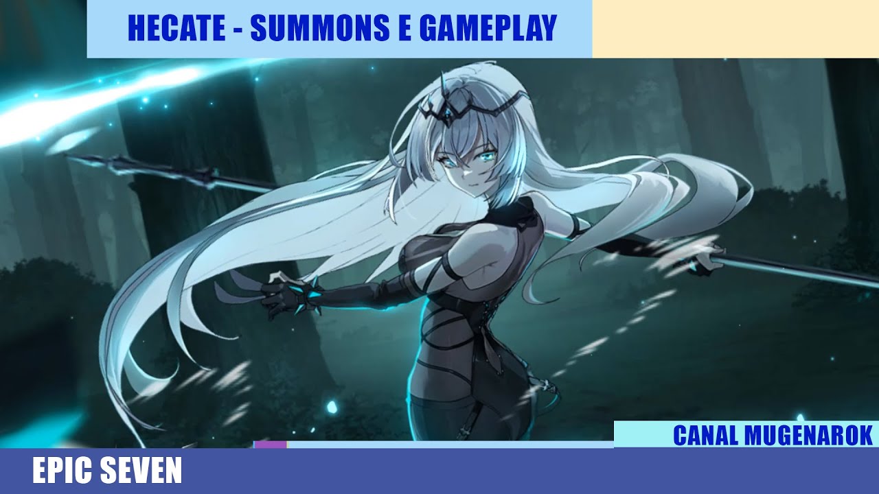 HECATE - SUMMONS E GAMEPLAY - EPIC SEVEN - DIVERTIDISSIMA!