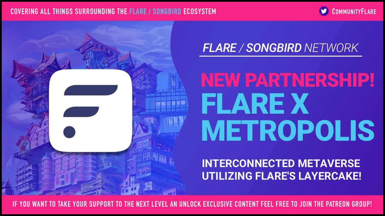 🚨BREAKING!🚨 New Partnership! Flare x Metropolis / Multi-chain Metaverse Secured by LayerCake!