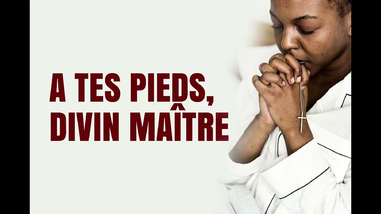 À Tes Pieds Divin Maître