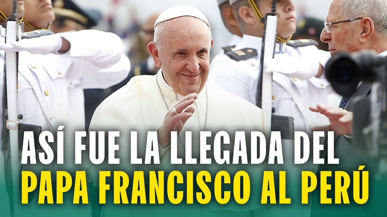 Así llegó Francisco al Perú en enero del 2018: transmisión especial de Latina 'Todos Somos Papa'