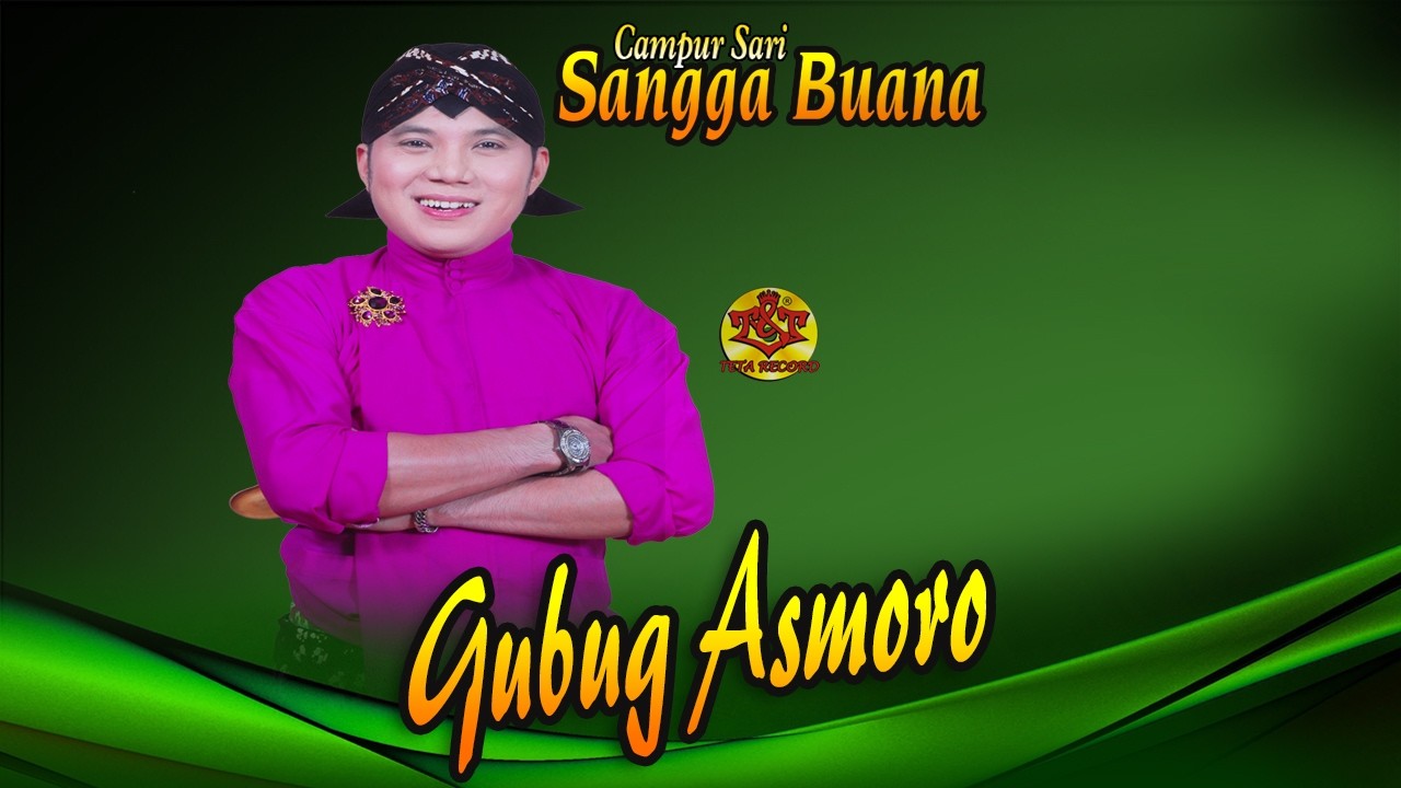 Gubug Asmoro | Campursari Sangga Buana | Dimas Tedjo