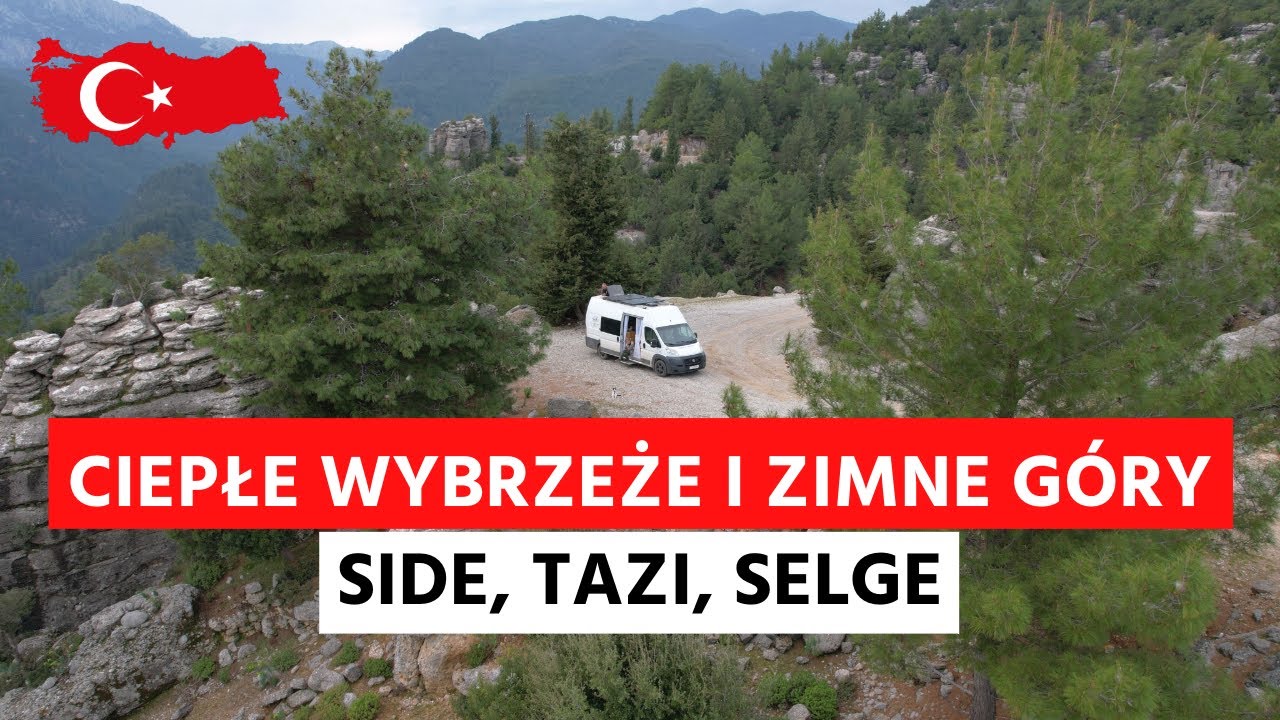 Ciepłe wybrzeże i zimne g&oacute;ry - kontrasty Turcji. Side, Tazi, Selge.