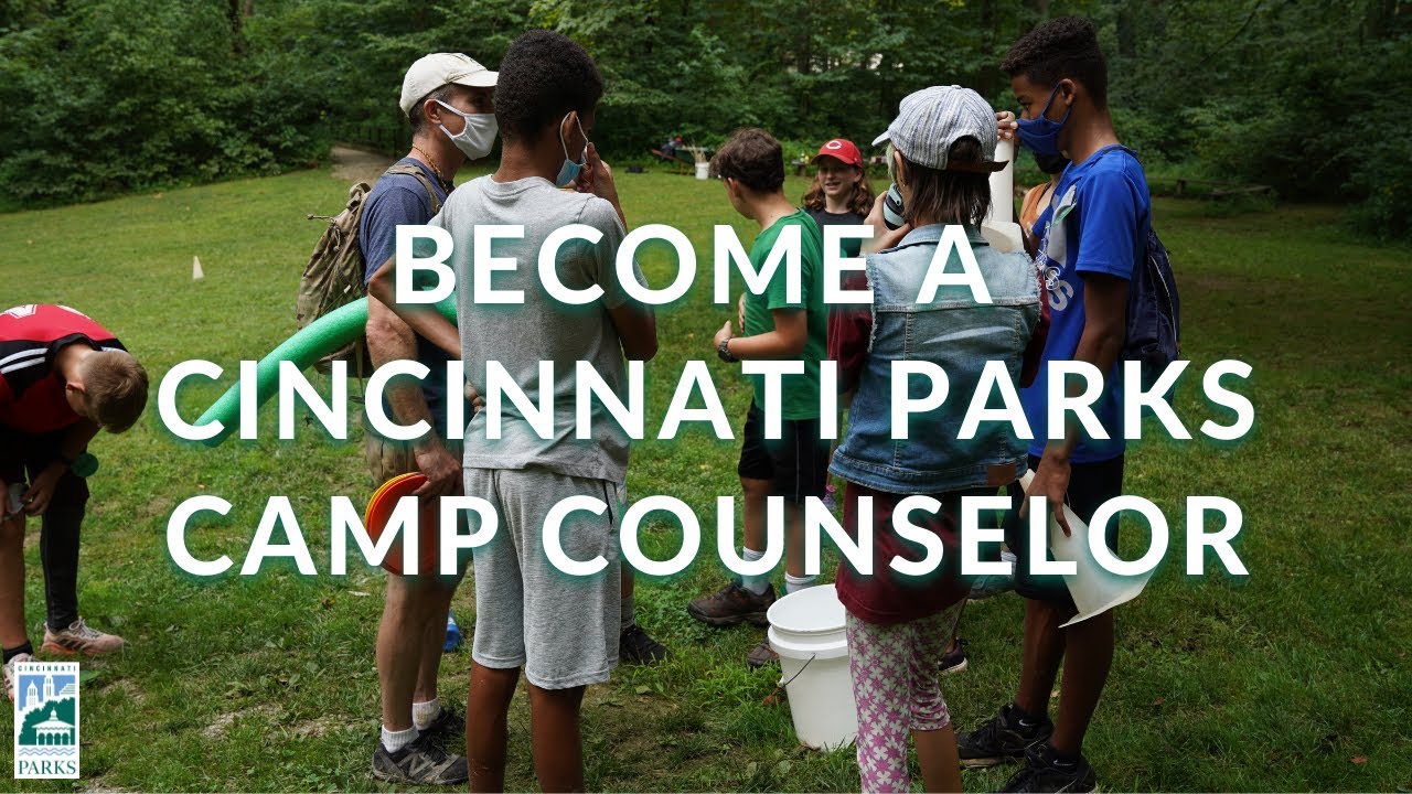 Become A Cincinnati Parks Camp Counselor! | #CincyParks
