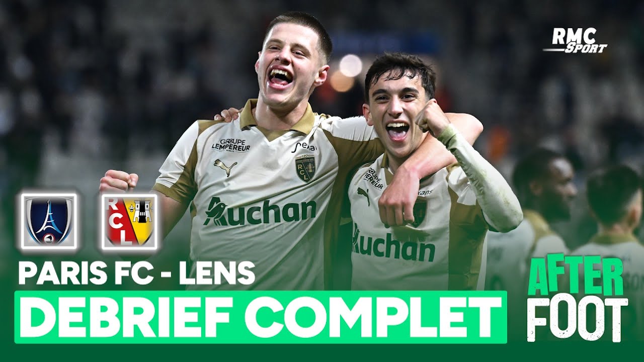 Paris FC 0-5 Lens : Le débrief complet de L'After