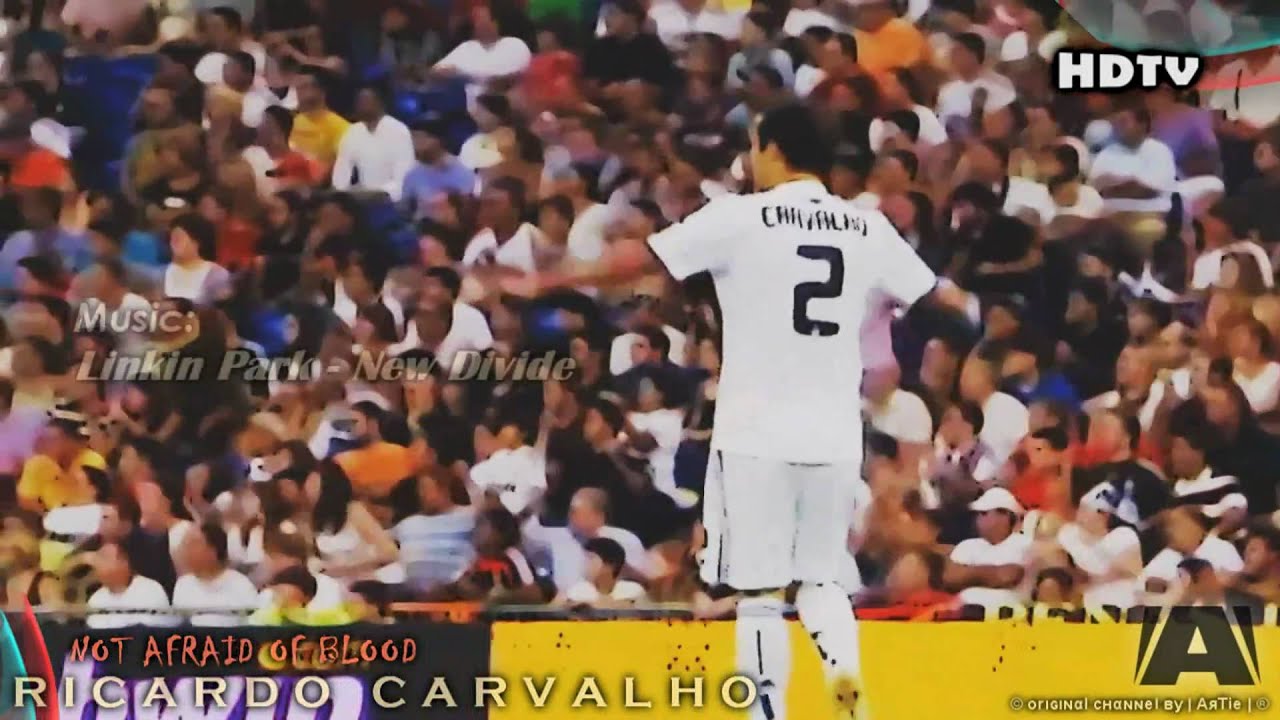 II Ricardo Carvalho 2011 II Not Afraid Of Blood II HD 1080p II