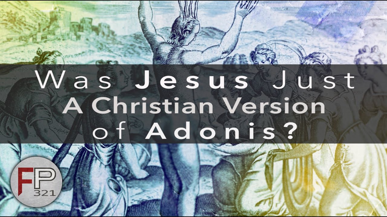 Was Jesus Just a Christian Version of Adonis?