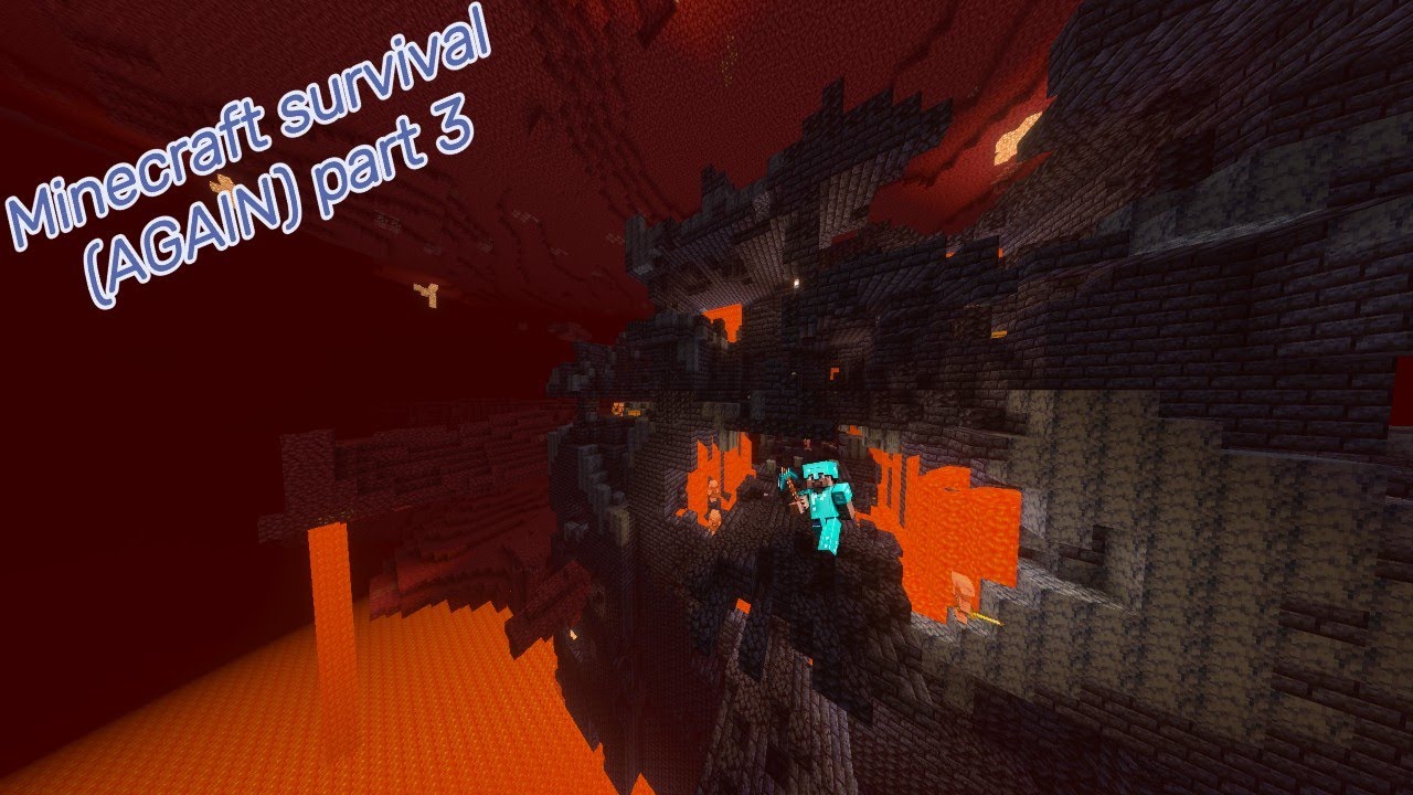 Minecraft survival (AGAIN) part 3