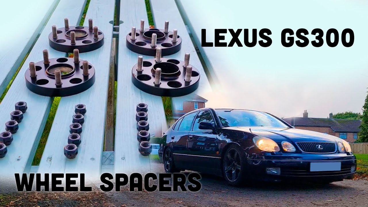 Lexus GS300 Wheel spacers