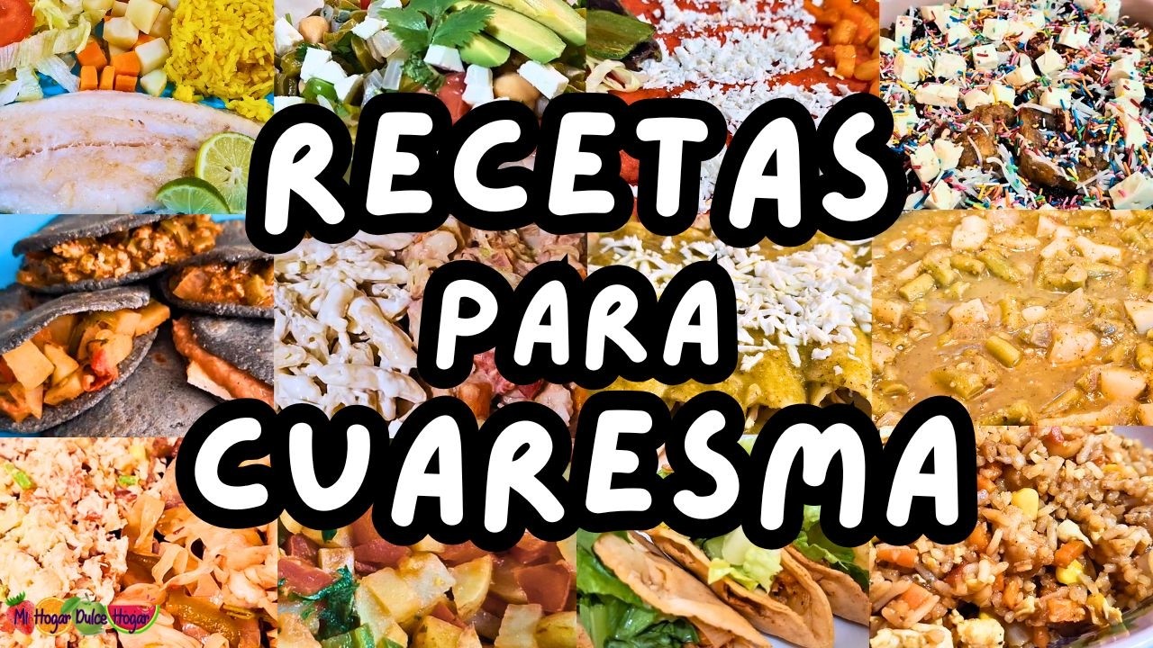 ✅️RECETAS PARA CUARESMA #mihogardulcehogar #cuaresma #recetasparacuaresma #viral #fyp #pascua
