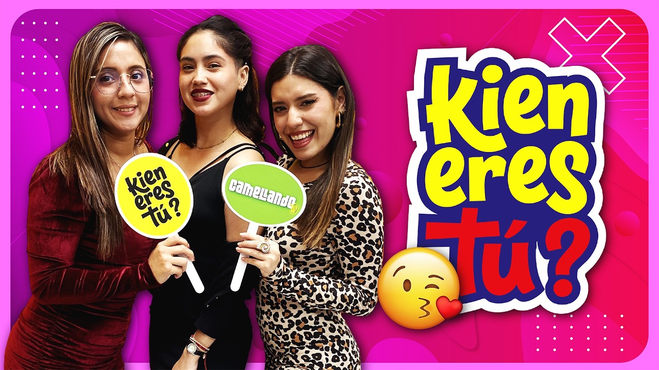 💋 Sin Censura: Chicas, Confesiones y Preguntas Picantes 🔥| Kien Eres Tu? Podcast #1