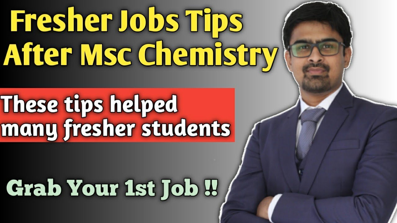 How to Find Fresher Job After Msc Chemistry | Fresher Job Search Tips For MSc Chemistry