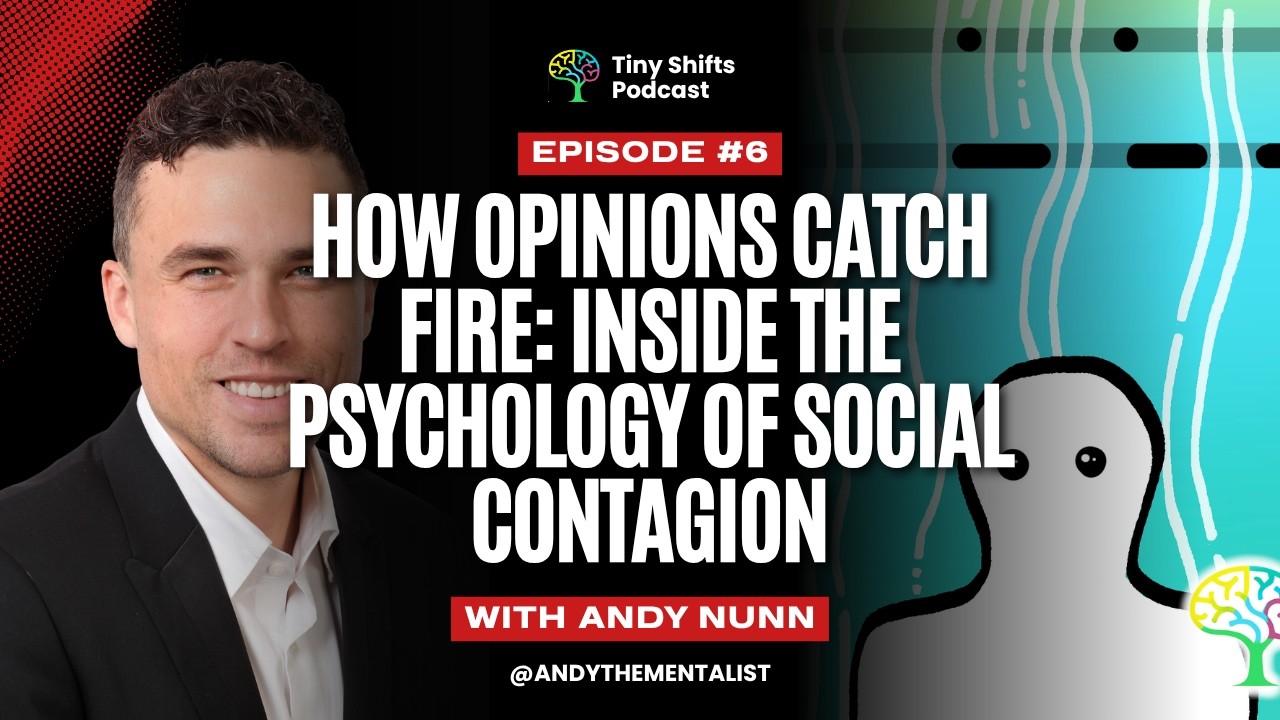 How Opinions Catch Fire: Inside the psychology of social contagion
