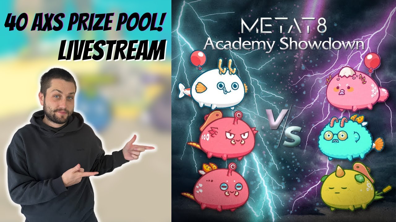 METAT8 ACADEMY SHOWDOWN! | 40 AXS PRIZE POOL!