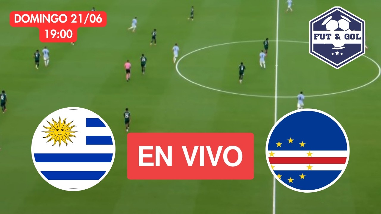 🔴 URUGUAY - CABO VERDE EN VIVO | MUNDIAL EN FUT AND GOL