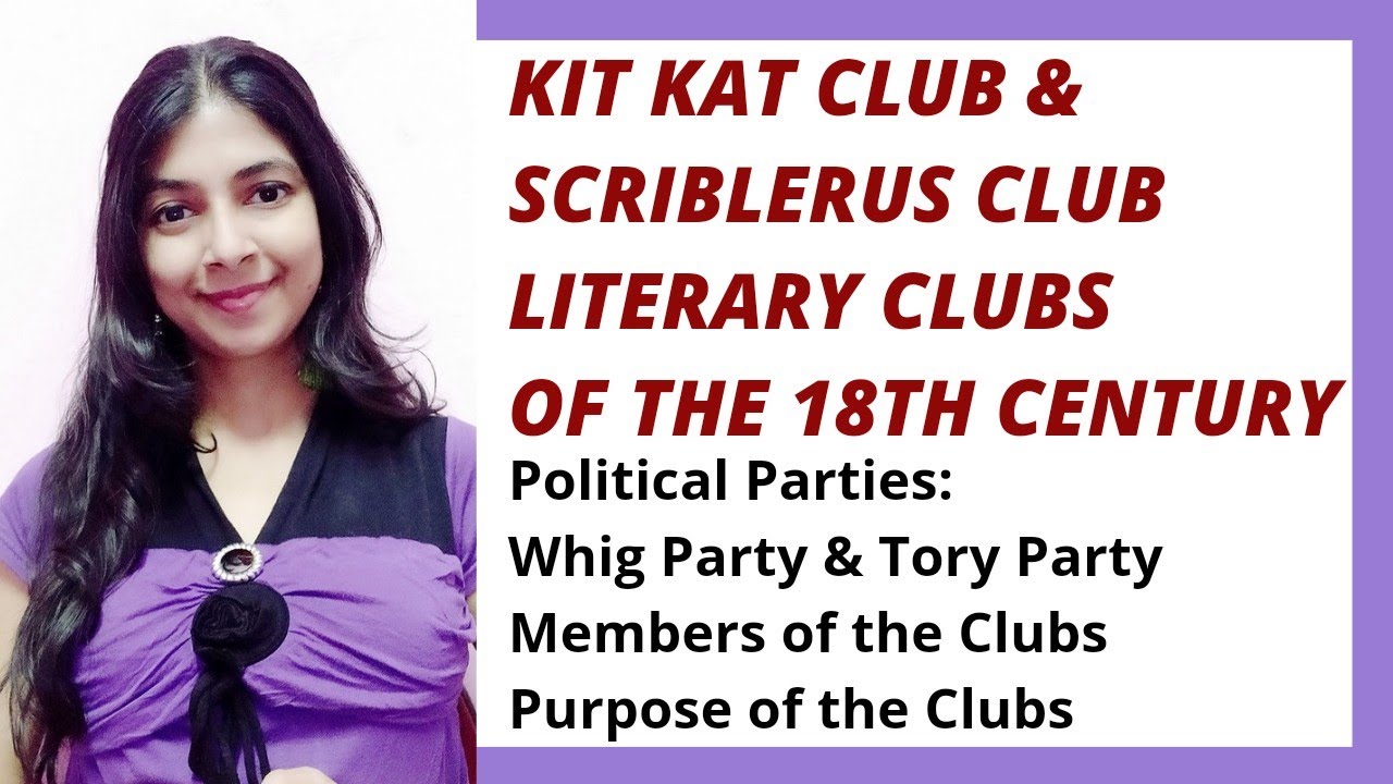 Kit Kat Club & Scriblerus Club : Literary Clubs of 18th century | Age of Enlightenment
