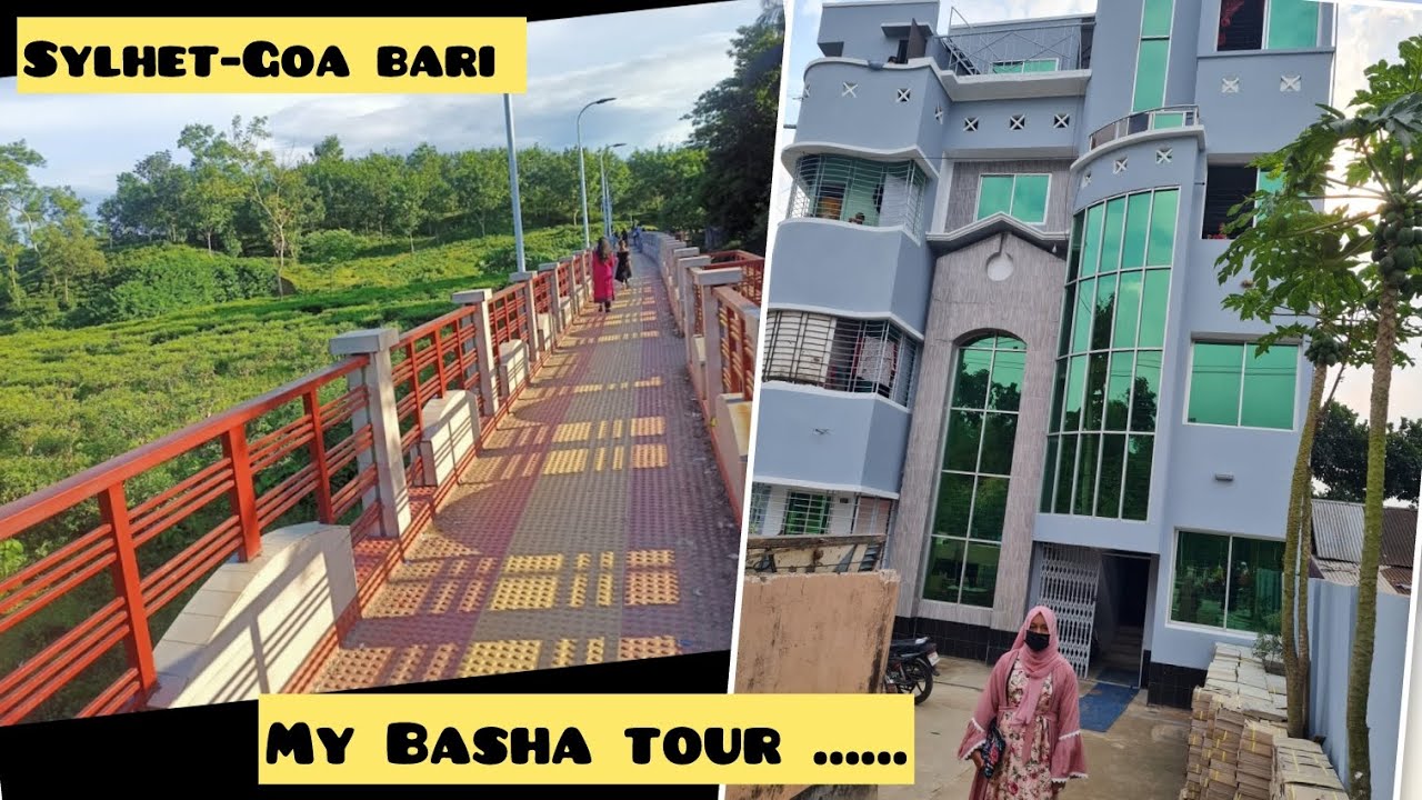 Sylhet Basha tour | Goa Bari Patan Tula in sylhet city | Bangladesh tour 2026 