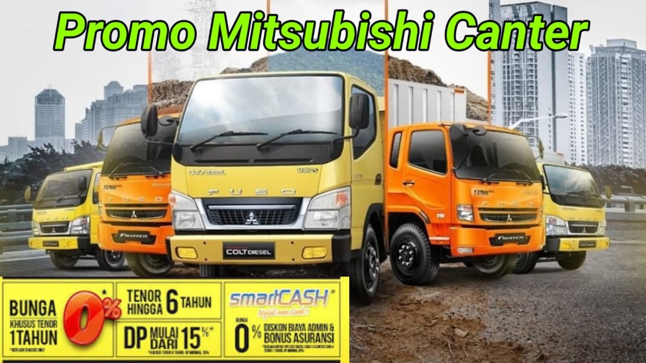 Promo Mitsubishi Truk Canter. Bunga 0%. DP Mulai 15. Canter FE 71L, FE 74L, FE 74 HD, FE 84 L.