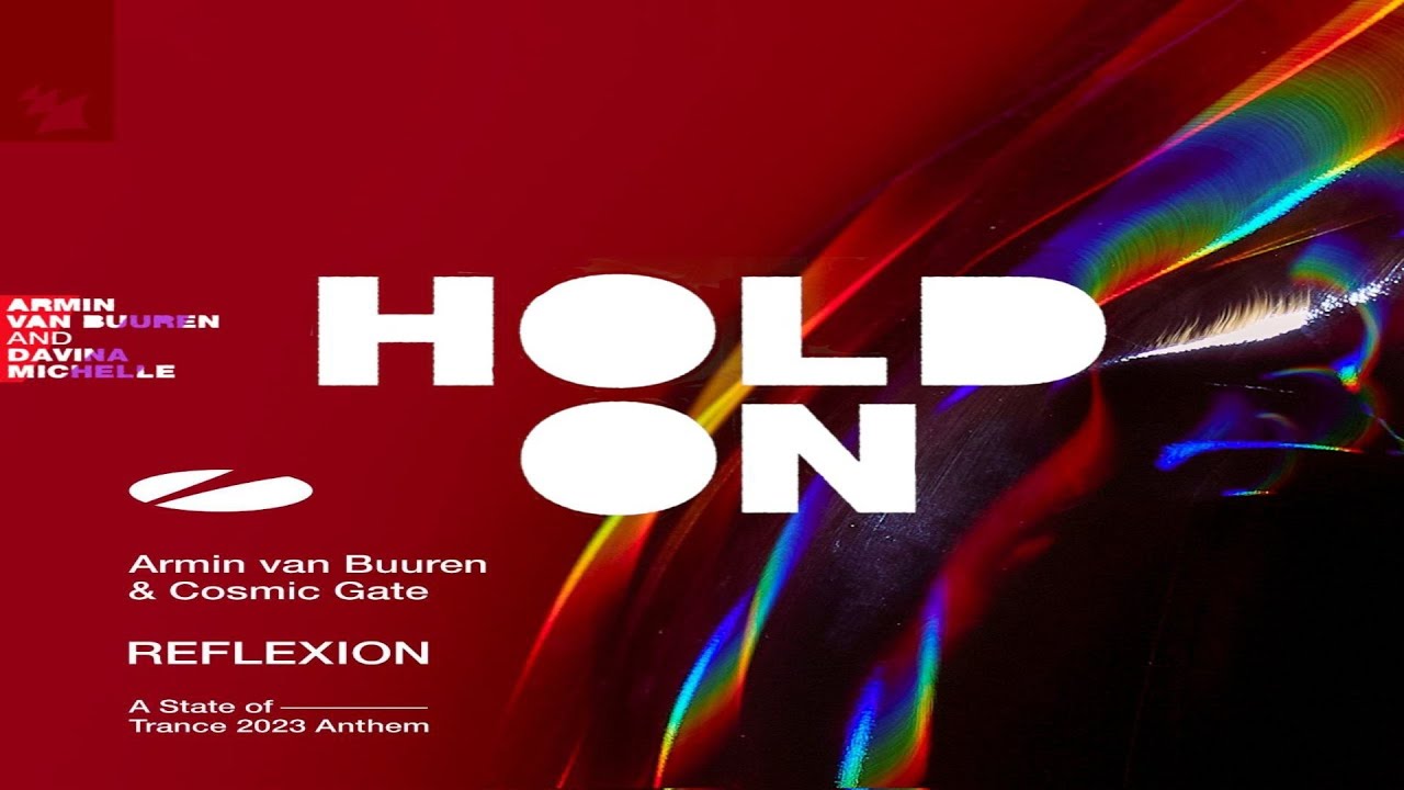 REFLEXION vs Hold On (Armin van Buuren Mashup)