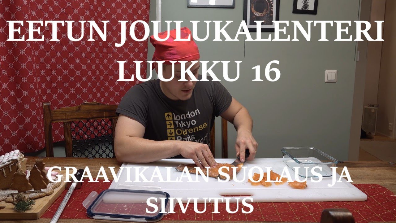 Eetun joulukalenteri: Luukku 16 Graavikalan suolaus ja siivutus