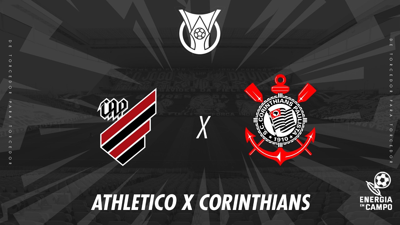 ATHLETICO X CORINTHIANS - 19/02/2026 - BRASILEIRÃO - AO VIVO