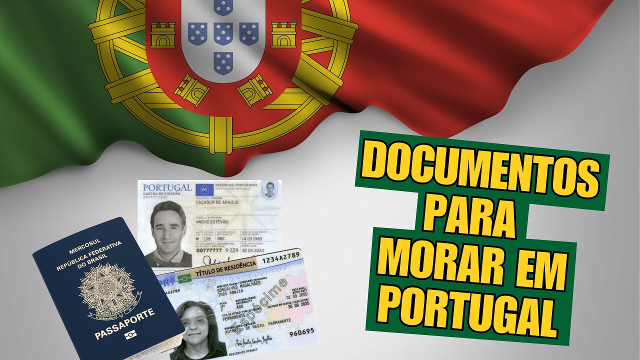 🇵🇹 Quais Documentos Precisa Para Morar em Portugal? Descubra Aqui!