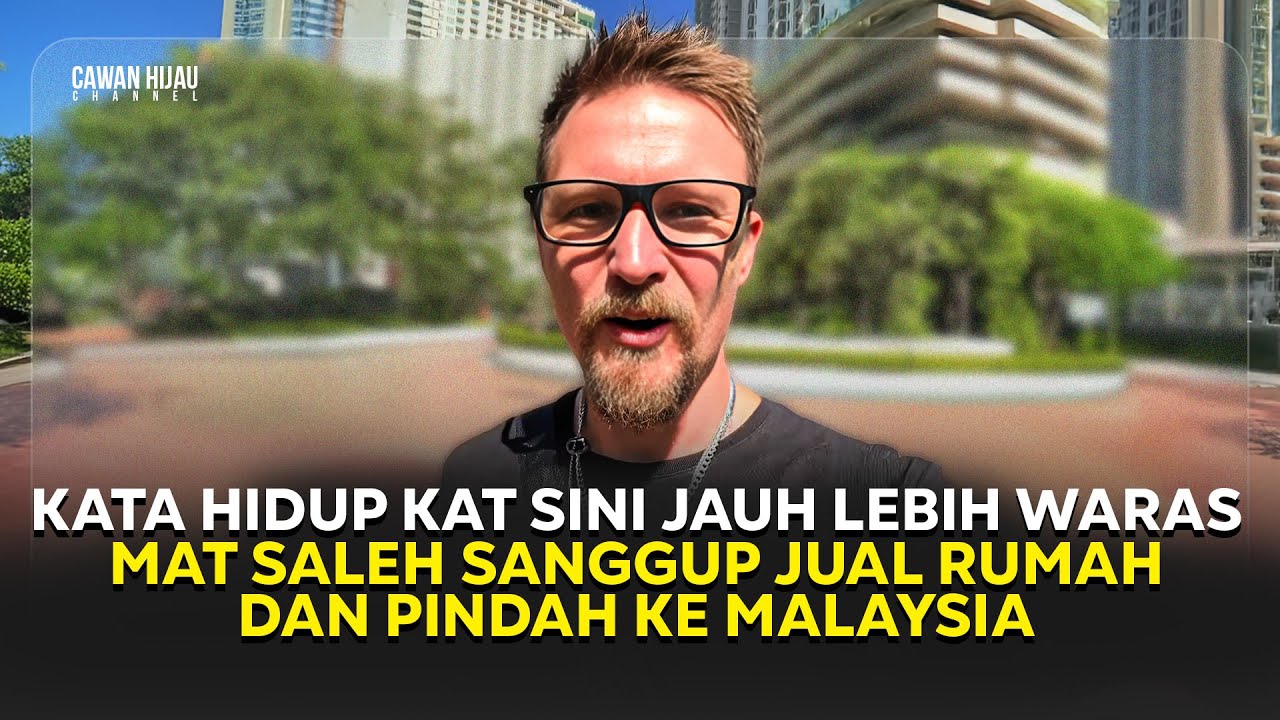 First Time Datang ke Malaysia! Mat Salleh Sanggup Jual Rumah Demi Pindah ke Malaysia