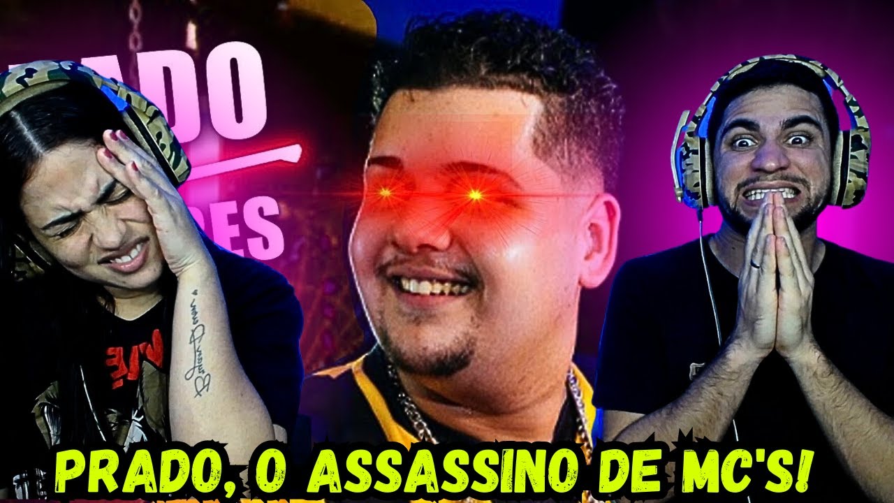 REACT PRADO, o assassino de MC's!