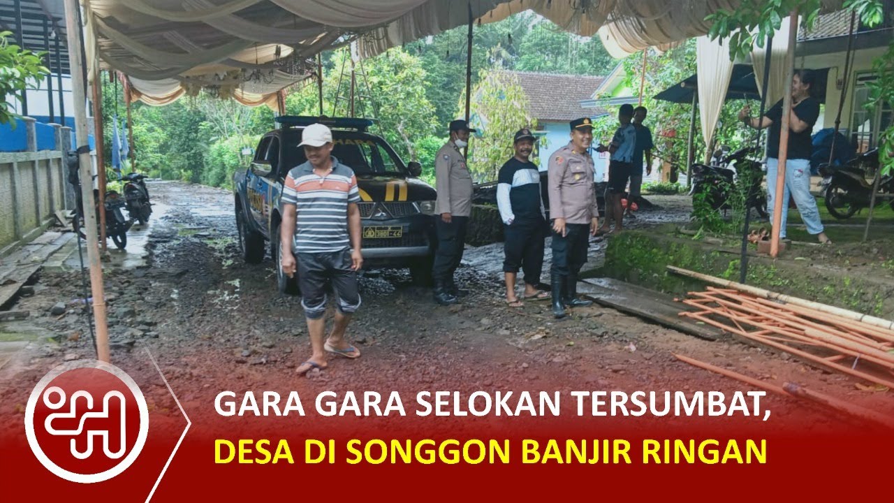 GARA GARA SELOKAN TERSUMBAT, DESA DI SONGGON BANJIR RINGAN