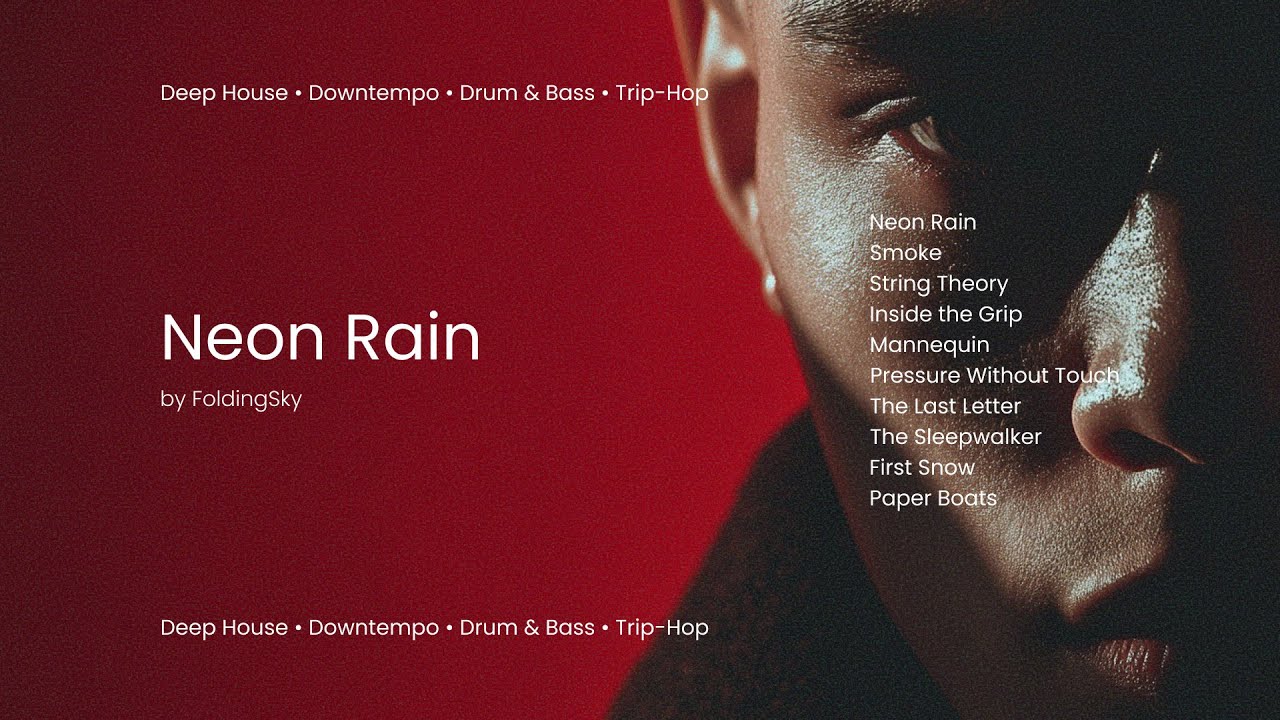 FoldingSky - Neon Rain (Deep House • Downtempo • Drum & Bass • Trip Hop Mix)