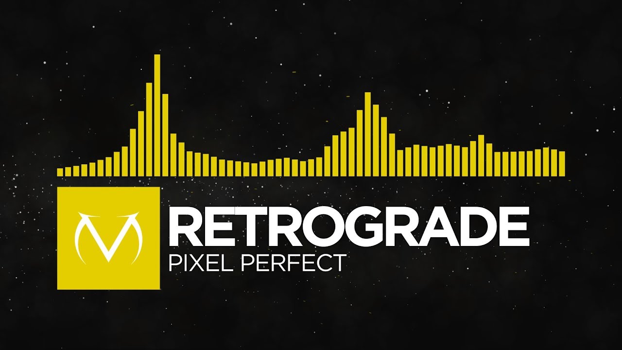 [Complextro] - Retrograde - Pixel Perfect [Free Download]