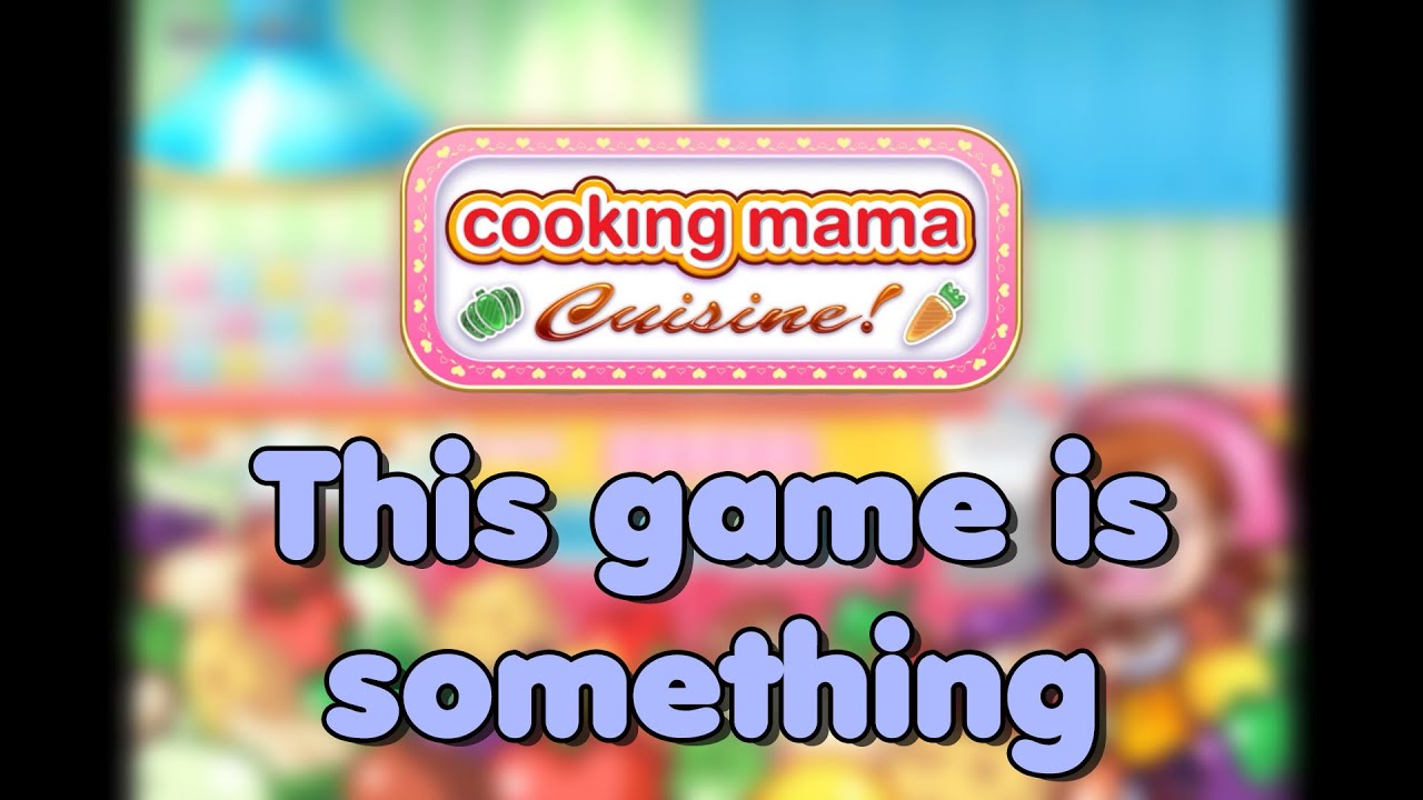 I played Cooking Mama Cuisine so you don't have to
