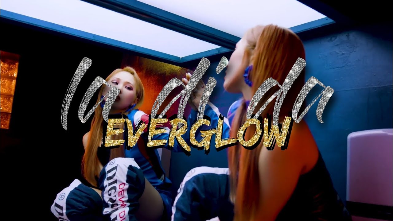 EVERGLOW • LA DI DA • [adaptación en español para cover]