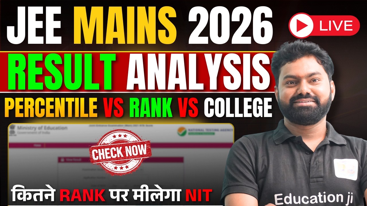 JEE Main Result 2026 Declared! Result Analysis | Live Rank, Percentile & Cutoff Discussion