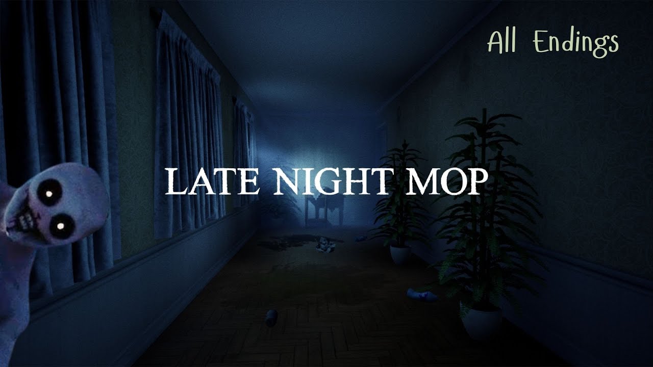 Late Night Mop | ALL ENDINGS