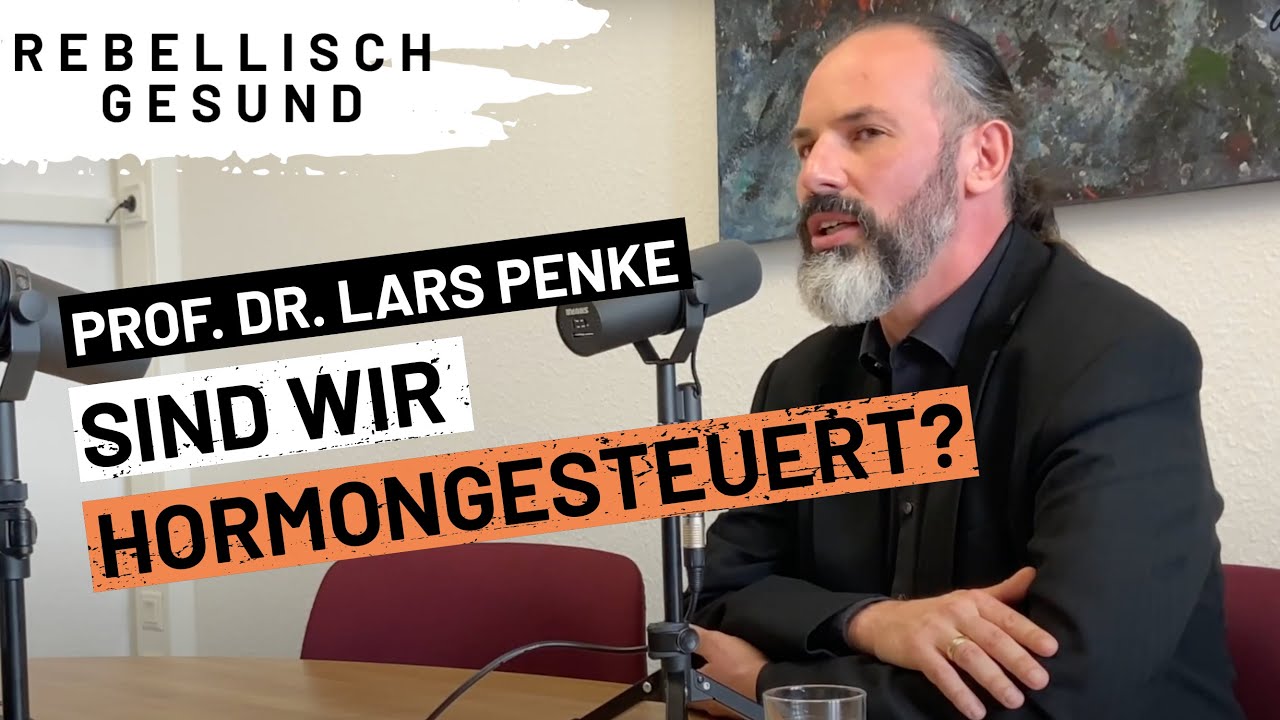 Männlicher Zyklus: Wie Testosteron das Verhalten beeinflusst! Mit Prof. Dr. Lars Penke | Podcast