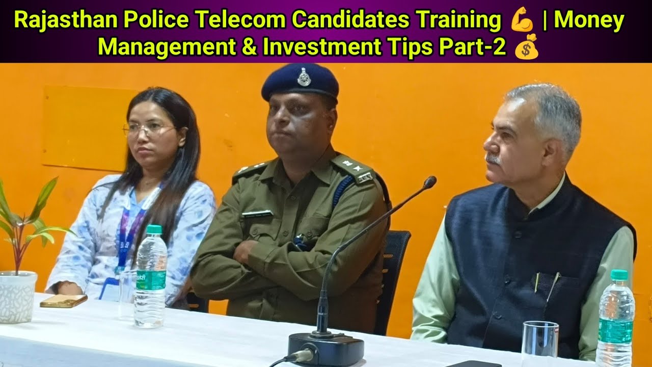 Rajasthan Police Telecom Candidates Training 💪 | Money Management & Investment Tips Part-3 💰