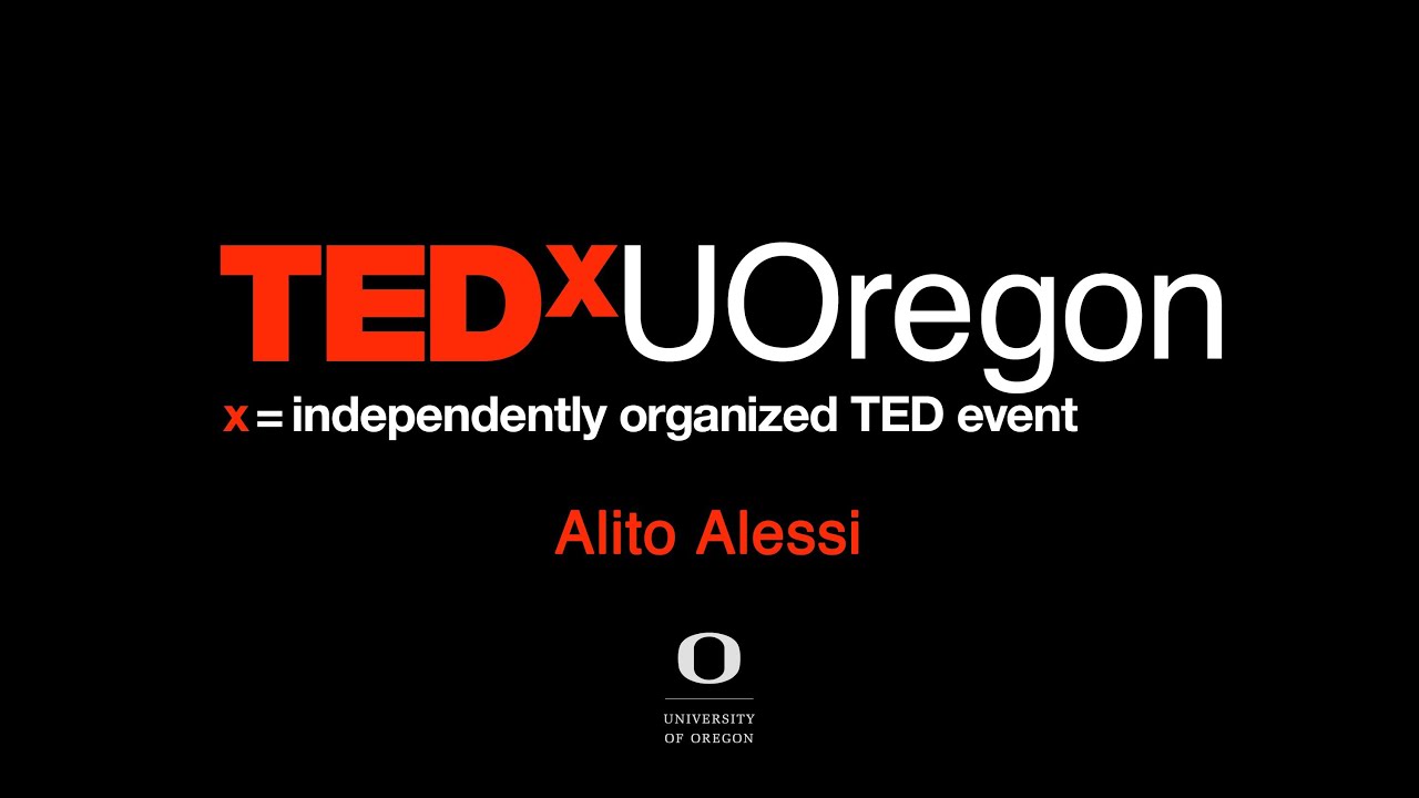 All bodies speak: Alito Alessi at TEDxUOregon