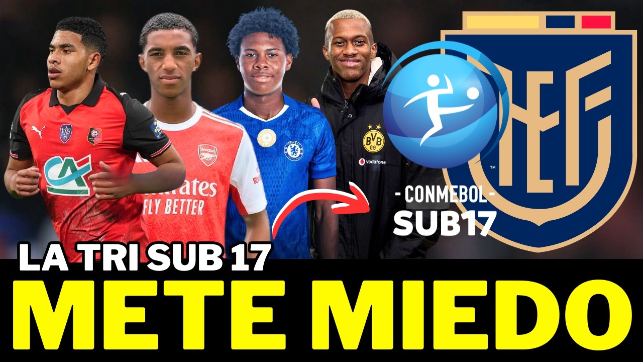 🇪🇨 El plantel de LA TRI METE MIEDO 😱 DEBE CLASIFICAR al mundial SUB17 🚨 ¿SE PUEDE SER CAMPEÓN?
