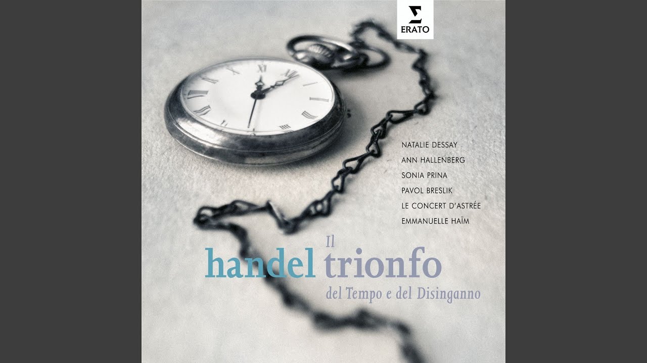 Il trionfo del Tempo e del Disinganno, HWV 46a, Pt. 2: Aria. 