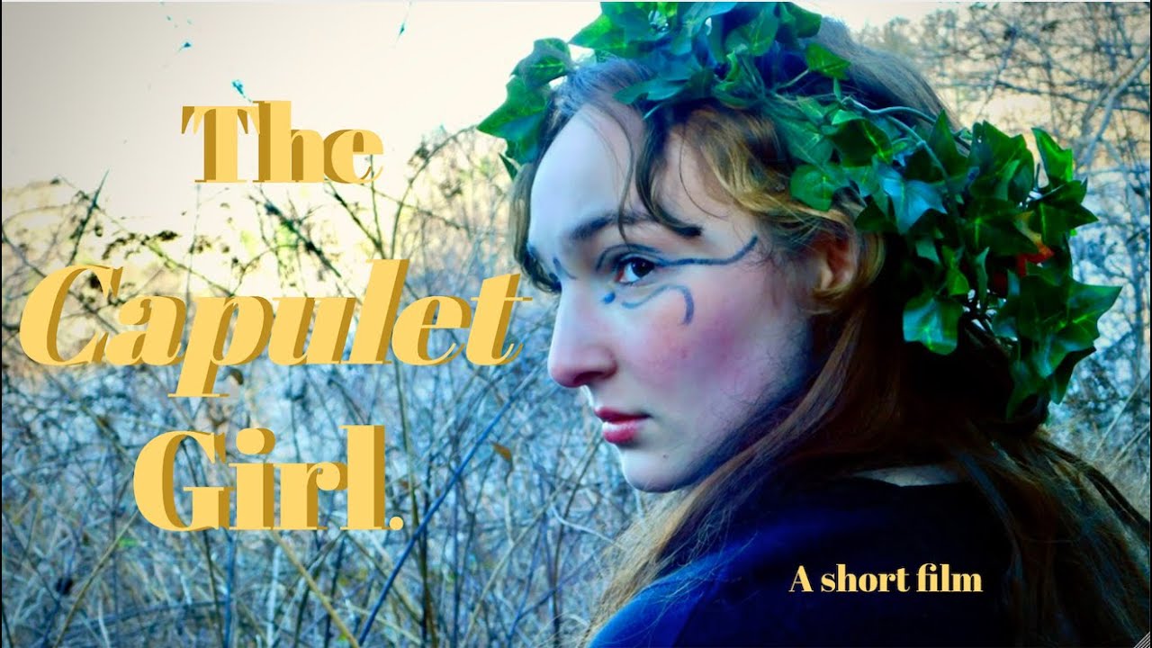 The Capulet Girl. // a short film
