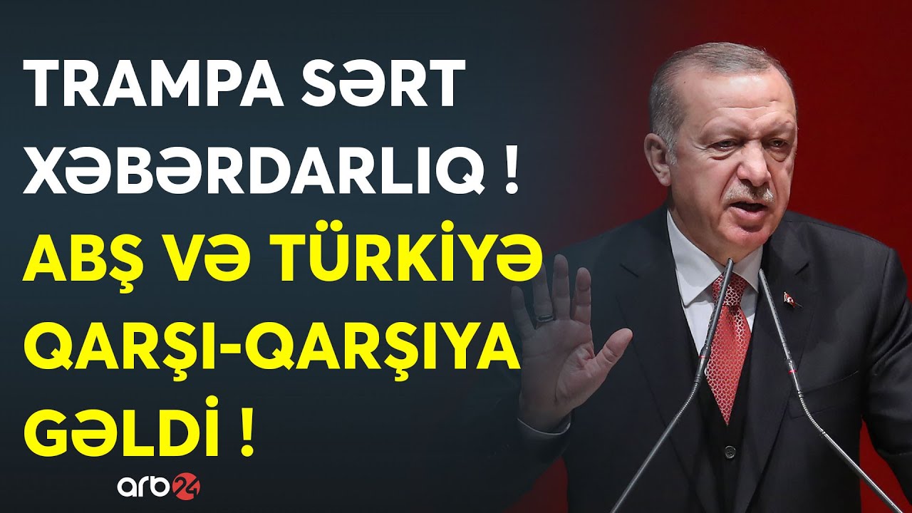 SON DƏQİQƏ! Ərdoğan Trampı XƏBƏRDAR ETDİ - Türkiyə və ABŞ qarşı-qarşıya gəldi - Gərginlik artır